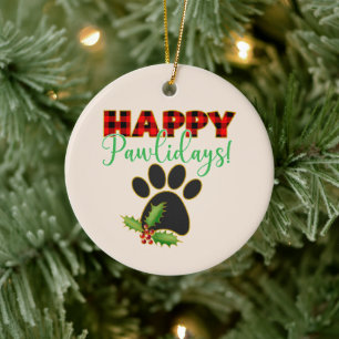 Happy Pawlidays Christmas Gift for Dog Lover Ceramic Ornament