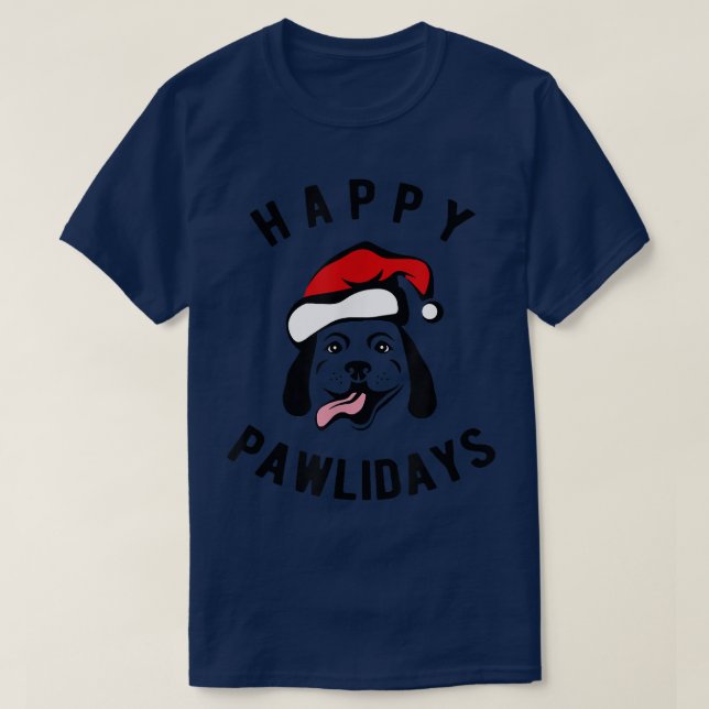 Happy Pawlidays  Dog Holiday Greeting  T-Shirt (Design Front)