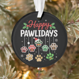 Happy Pawlidays Funny Christmas Dog Paw Xmas Dogs  Ornament