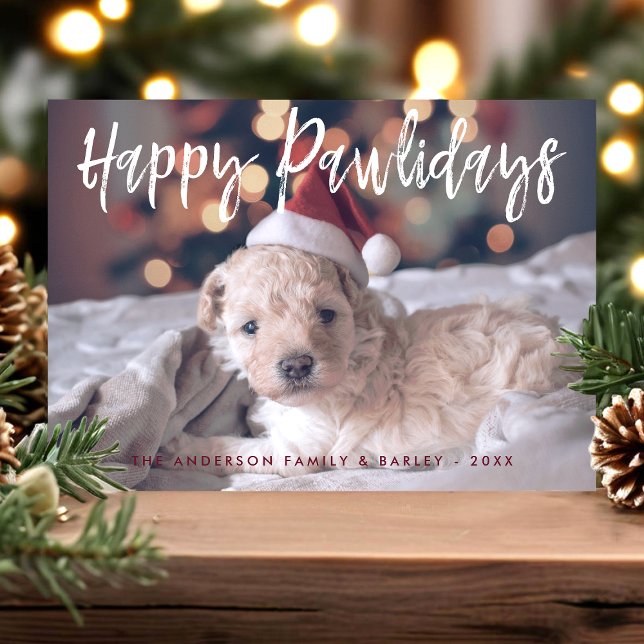Happy Pawlidays Funny Cute Script Pet Dog Photo Holiday Card (Creator Uploaded)