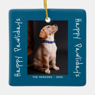 Happy Pawlidays Funny Pun Pet Photo Ceramic Ornament