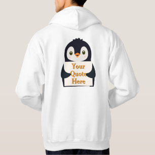 Happy penguin holding a sign to personalize hoodie