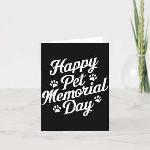 Happy pet memorial day paw prints Happy pet memori Card