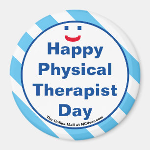 Happy Physical Therapist Day Smile Fun Magnet