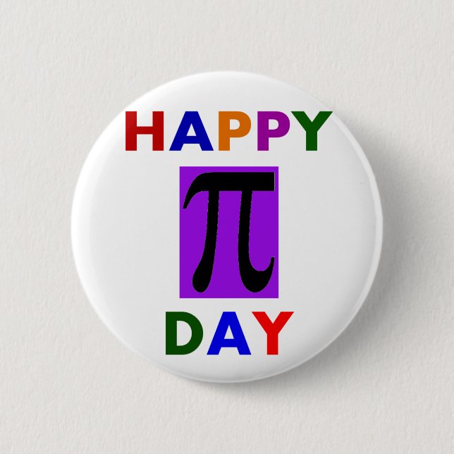 HAPPY PI DAY 2 INCH ROUND BUTTON (Front)