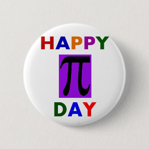 HAPPY PI DAY 2 INCH ROUND BUTTON