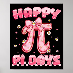 Happy Pi Day 3.14 Be Irrational Coquette Bow Math  Poster