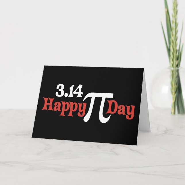 Happy Pi Day 3.14 - March 14th Card (Front)
