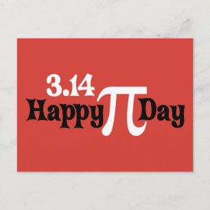 Happy Pi Day 3.14 - March 14th Postcard