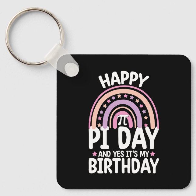 Happy Pi Day And Yes It's My Birthday Math Rainbow Keychain (Front)
