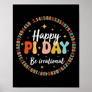 Happy Pi Day Funny Math Lover Teacher 3.14 Pi Numb Poster