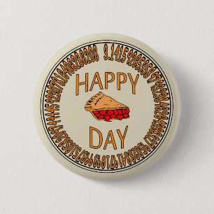 Happy PI Day with Slice of Pi 2 Inch Round Button
