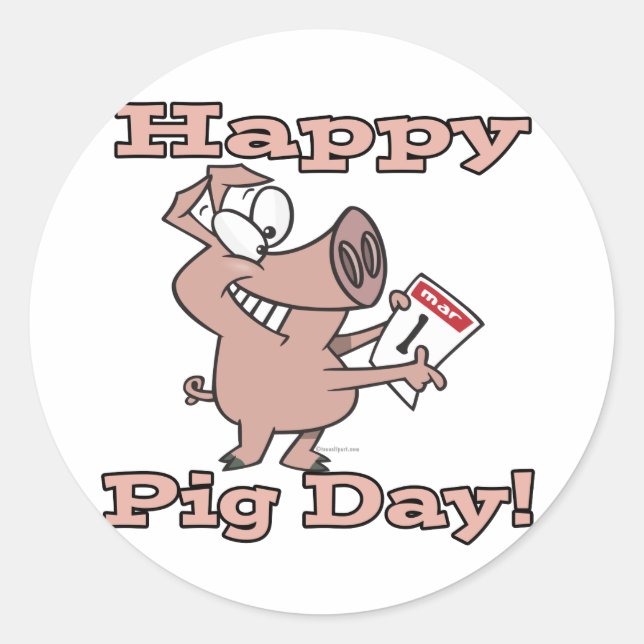 happy pig day classic round sticker (Front)