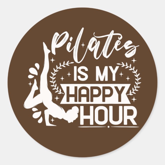 Happy Pilates Instructor Girl Funny Pilates Lover Classic Round Sticker (Front)