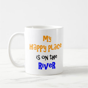 happy place on the river coffee mug