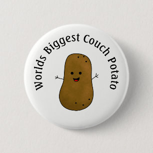 Happy Potato World's Biggest Couch Potato 2 Inch Round Button
