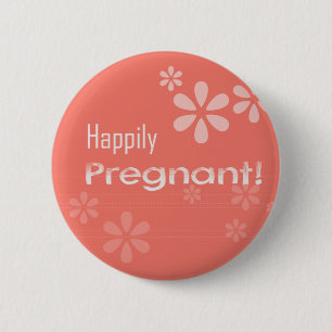 Happy Pregnant! 2 Inch Round Button