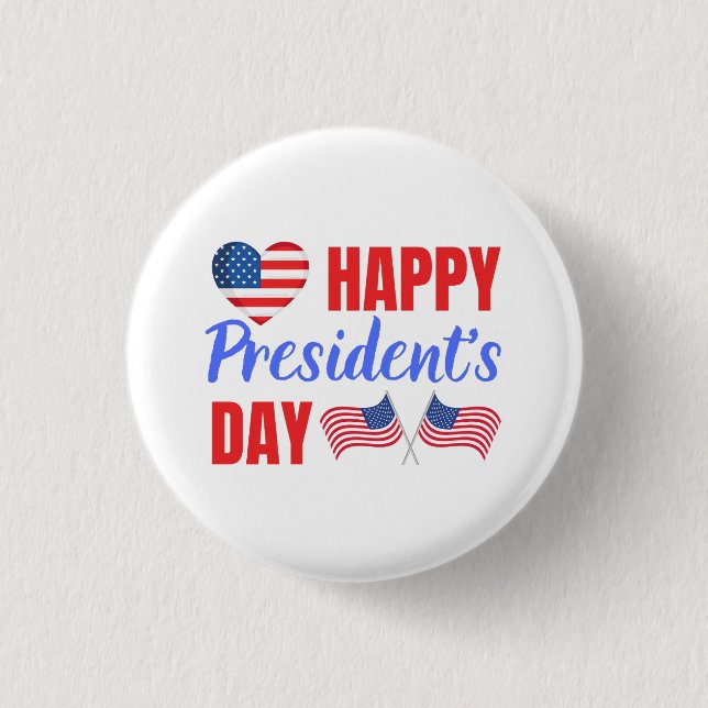Happy President's Day  1 Inch Round Button (Front)
