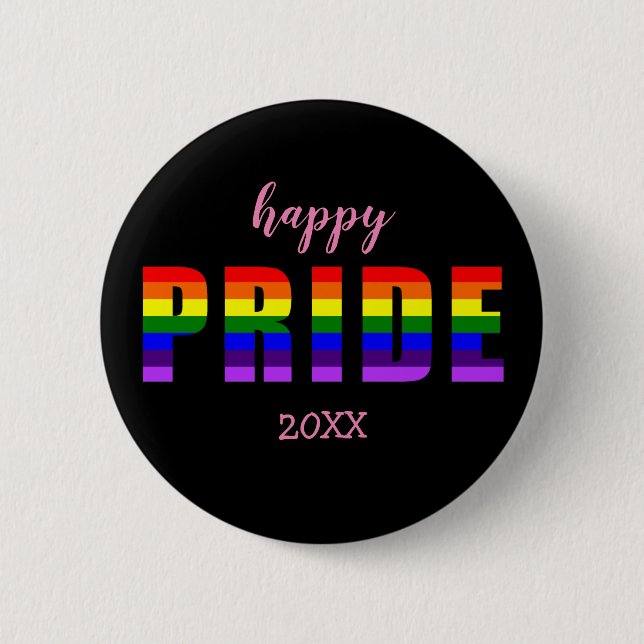 Happy Pride 20xx Custom Text on Custom Colour 2 Inch Round Button (Front)