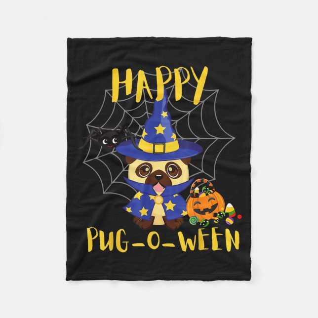 Happy Pug-O-Ween Funny Dog Pug Halloween Fleece Blanket (Front)