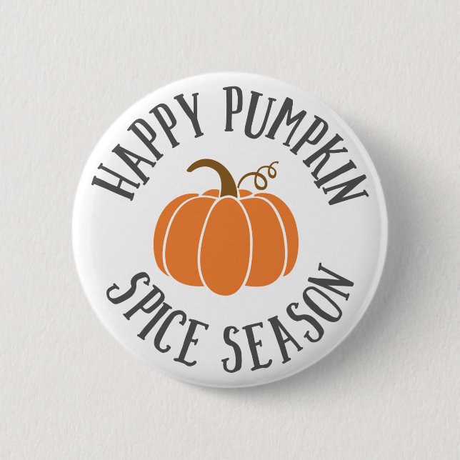 Happy Pumpkin Spice Season 2 Inch Round Button (Front)