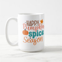 Happy Pumpkin Spice Season Fall Typography