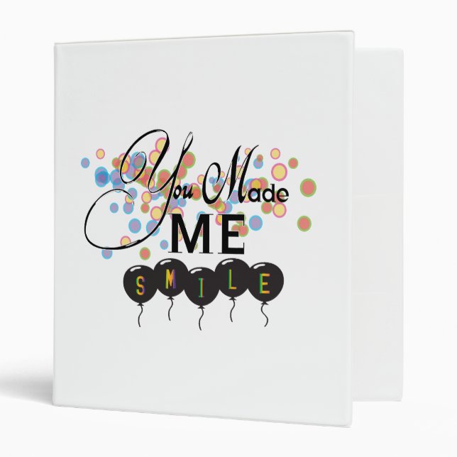 Happy quote with balloons -You MADE ME SMILE! Binder (Front/Inside)