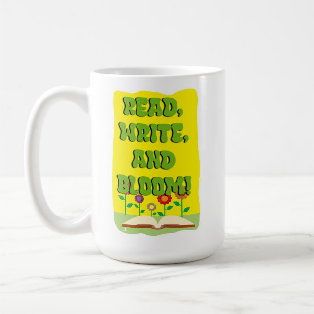 Happy Read Write Bloom Bookworm Motto Coffee Mug (Left)
