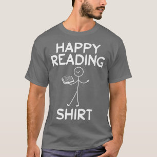 Happy Reading Book Lover Stick Figure Reading Boo T-Shirt