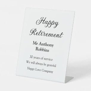 Happy retirement add name years of service retired pedestal sign