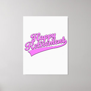 Happy Retirement Canvas Print