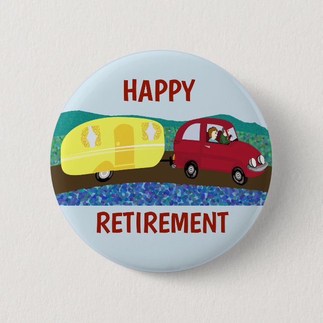 Happy Retirement couple on caravan trip 2 Inch Round Button (Front)