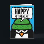 Happy Retirement funny bird custom greeting card<br><div class="desc">Happy Retirement funny bird custom greeting card. Greeting card with cute penguin cartoon and speech bubble / comic text balloon. Cute animal design. Fun cards for co worker, husband, wife, dad, mom, employee, boss, friend, neighbour, volunteer, colleague, member, brother, sister, coach, school teacher, nurse etc. Personalizable text. Trendy designs for...</div>
