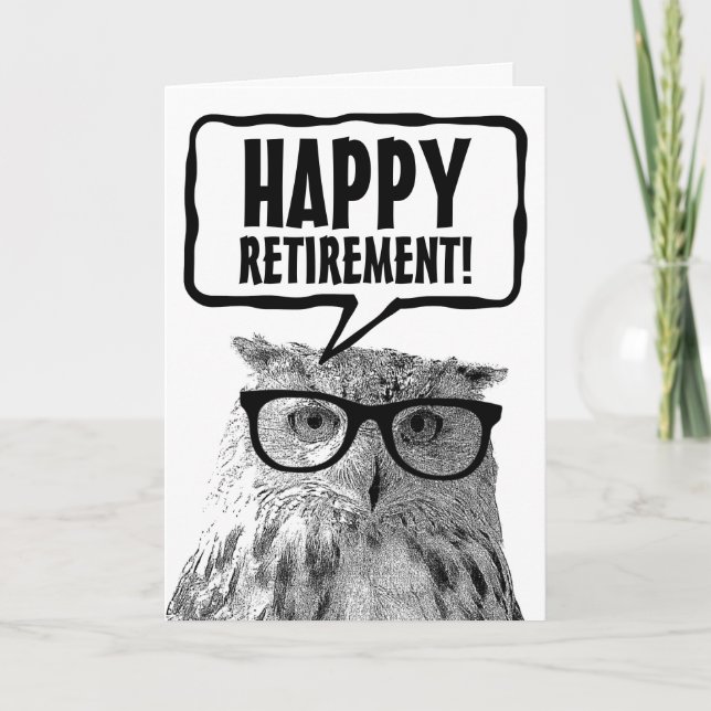 Happy Retirement funny owl custom greeting card (Front)