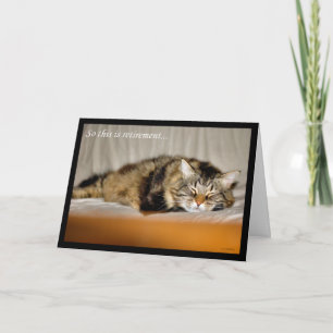 Happy Retirement Leaving work Sleeping cat Card
