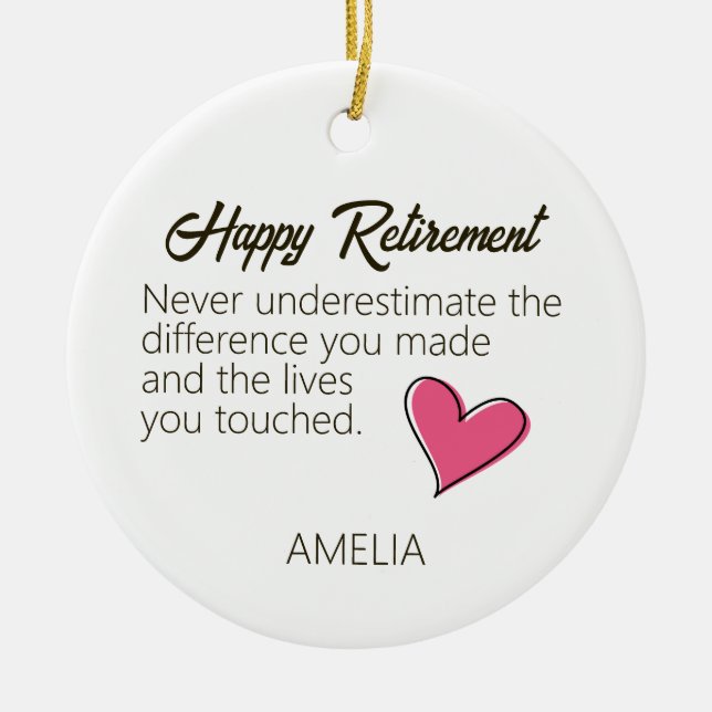 Happy Retirement Personalized Name Gift Ceramic Ornament (Front)