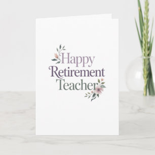 Happy Retirement Teacher Card