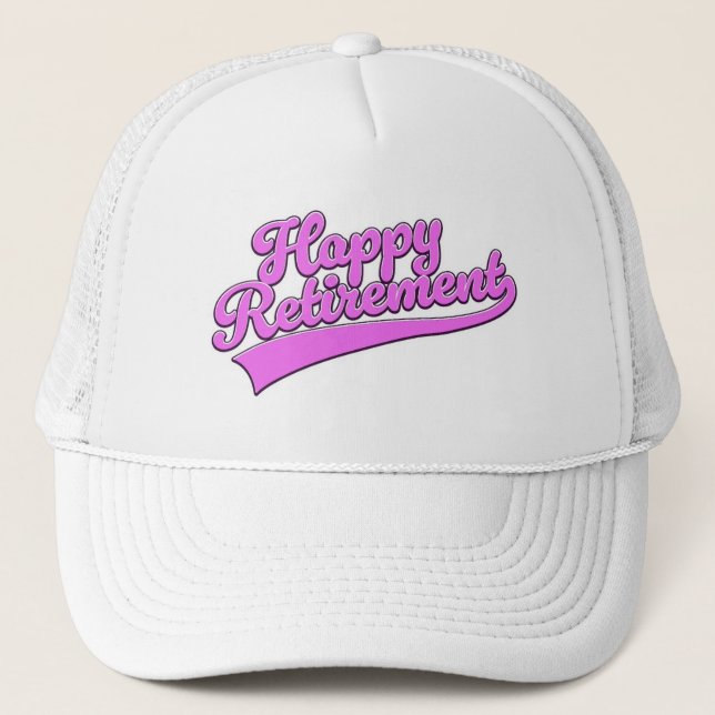 Happy Retirement Trucker Hat (Front)