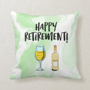 Happy retirement with wine glass  bottle retired  throw pillow