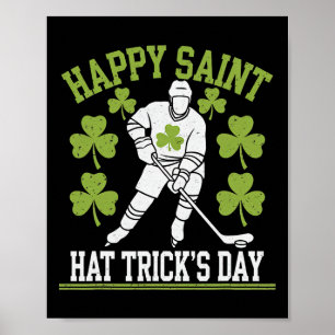 Happy Saint Hat Trick's Day St. Patrick's Day Hock Poster