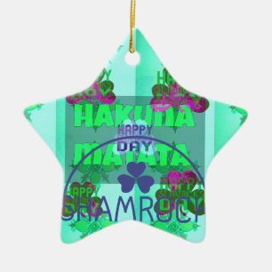 Happy Saint Patrick's Day Hakuna Matata Art Print Ceramic Ornament