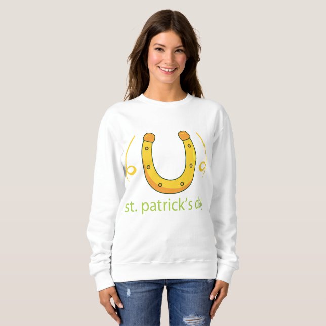 Happy saint patrick's day! sweatshirt (Front Full)