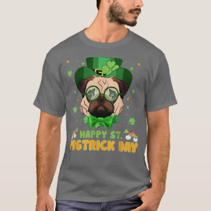 Happy Saint Pugtrick Day Funny St Patrick Day Pug T-Shirt