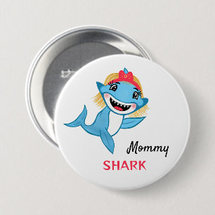 Happy SharkFamily Mommy 3 Inch Round Button