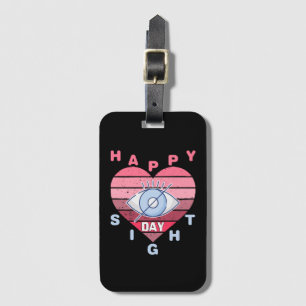 Happy Sight Day Luggage Tag