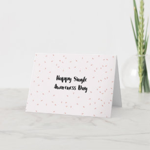 Happy single awareness day holiday card