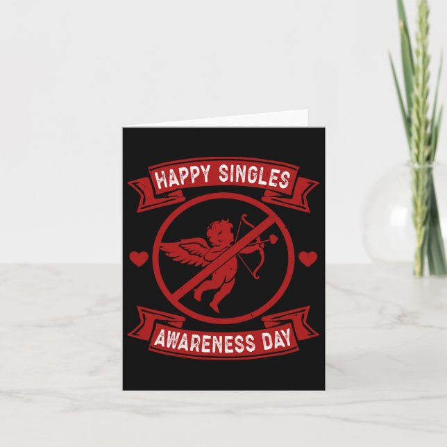 Happy Singles Awareness Day Anti Cupid Anti Valent Card (Front)
