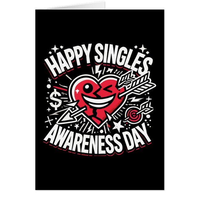 Happy Singles Awareness Day, Anti Valentine’s Day (Front)