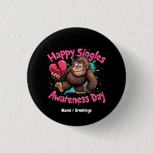 Happy Singles Awareness Day Celebrate Love 1 Inch Round Button