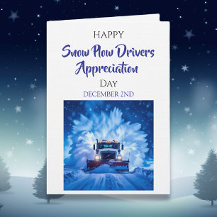 Happy Snow Plow Drivers Appreciation Day Dec 2nd Card